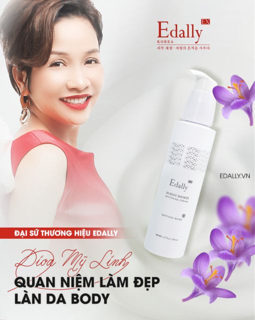 ĐẠI SỨ THƯƠNG HIỆU EDALLY - DIVA MỸ LINH VÀ QUAN ĐIỂM LÀM ĐẸP LÀN DA BODY 