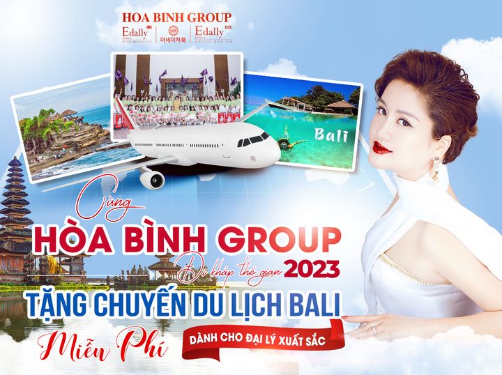 Cùng Hòa Bình Group đi khắp thế gian 2023