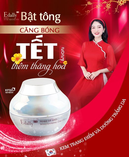 BẬT TONE CĂNG BÓNG - TẾT THÊM THĂNG HOA VỚI KEM MAKEUP EDALLY EX!